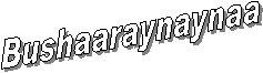 Bushaaraynaynaa